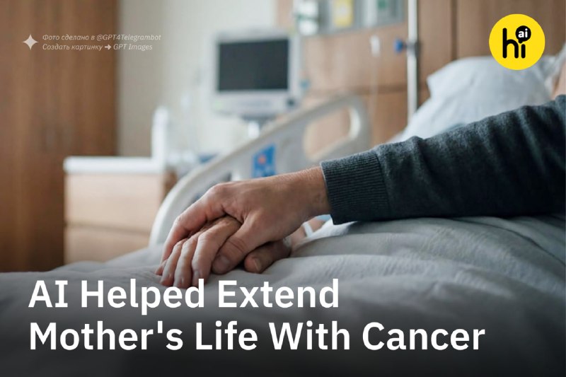 AI Aids Son in Prolonging Mother's Life Amid Stage IV Cancer Battle