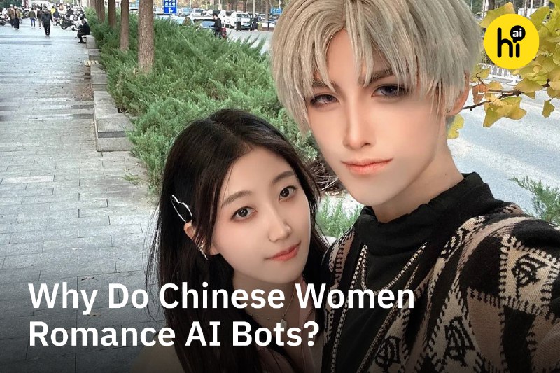 Increasing Number of Chinese Women Choose AI Companions